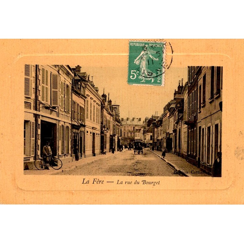 02800 - LA FERE - LA RUE DU BOURGET - 1911