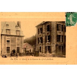 COUNTY 02800 - LA FERE - ENTRANCE TO THE 17TH ARTILLERY BARRACKS