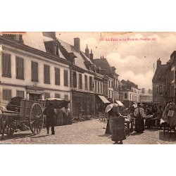 KOMITAT 02800 – LA FERE – MARKTPLATZ - 1907