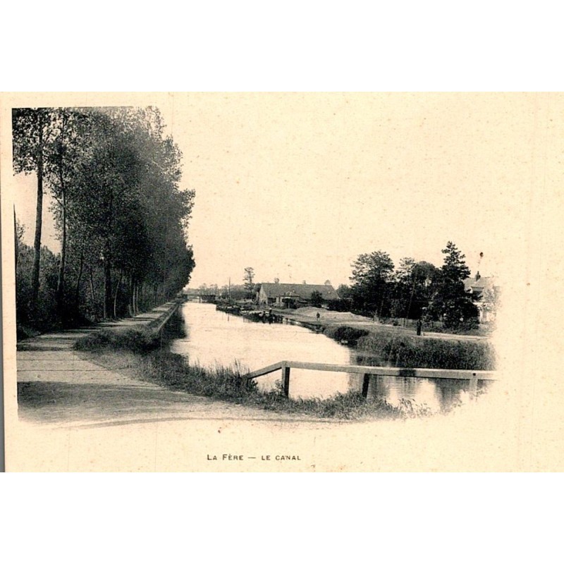 02800 - LA FERE - LE CANAL