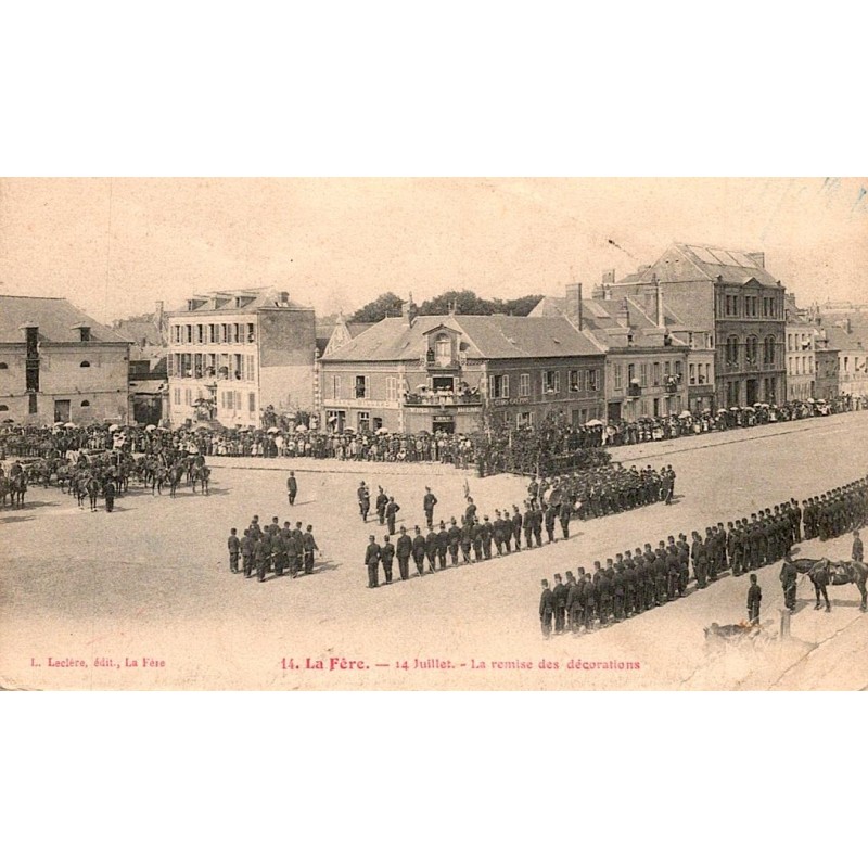 COUNTY 02800 - LA FERE - JULY 14 - PRESENTATION OF DECORATIONS