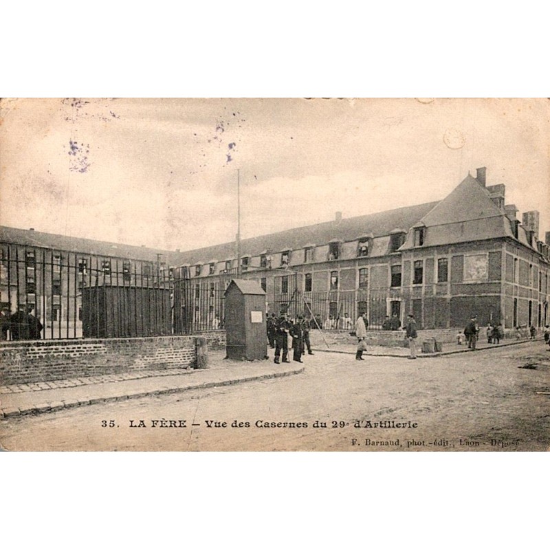 COUNTY 02800 - LA FERE - VIEW OF THE BARRACKS OF THE 29TH ARTILLERY