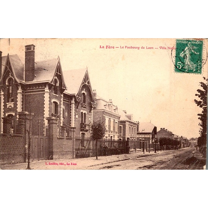 02800 - LA FERE - FAUBOURG DE LAON