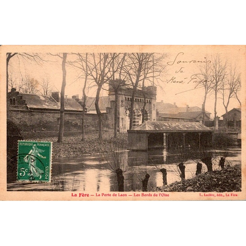 COUNTY 02800 - LA FERE - LAON GATE - THE BANKS OF THE OISE