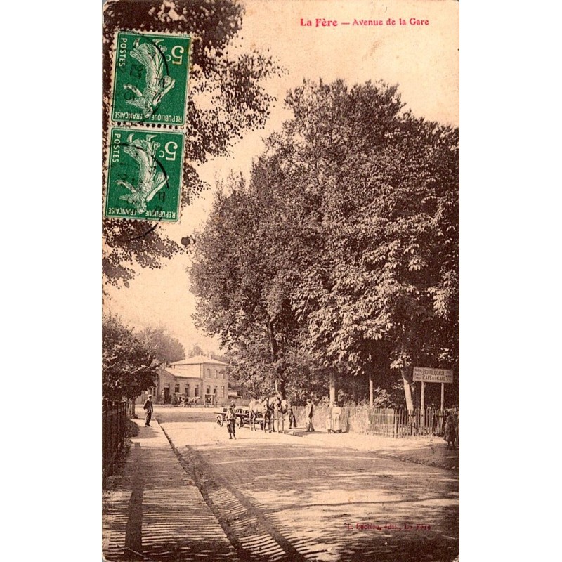 COUNTY 02800 - LA FERE - STATION AVENUE