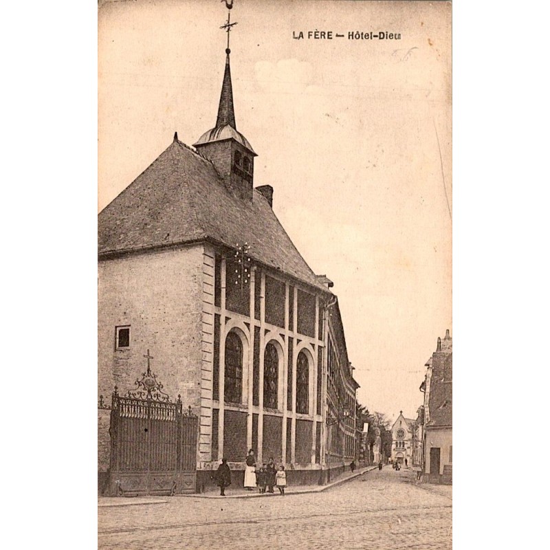 COUNTY 02800 - LA FERE - HÔTEL-DIEU