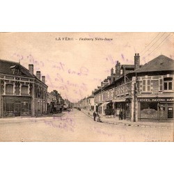 COUNTY 02800 - LA FERE - THE FAUBOURG NOTRE-DAME