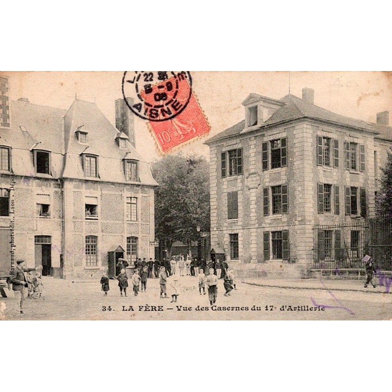 COUNTY 02800 - LA FERE - VIEW OF THE BARRACKS OF THE 17TH ARTILLERY