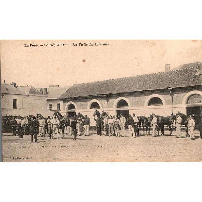 02800 - LA FERE - 17è Régiment d'Artillerie - VISITE DES CHEVAUX